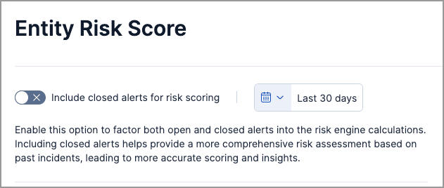 Toggle for including closed alerts in risk score calculations