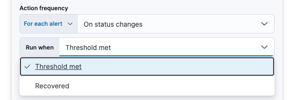 Choose between threshold met or recovered